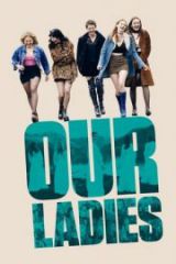 Our Ladies Full HD İzle
