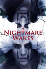 Aghtmare Wakes Full HD İzle